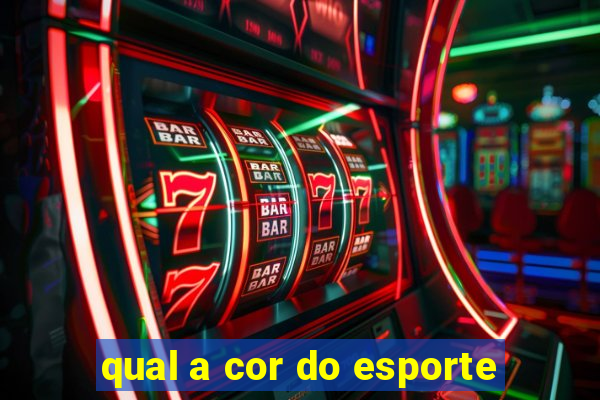 qual a cor do esporte